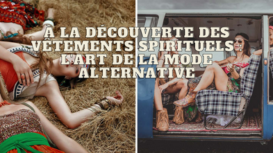 À la découverte des vêtements spirituels : l'art de la mode alternative